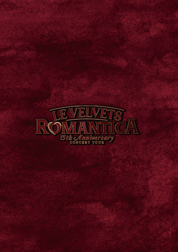 15th Anniversary CONCERT TOUR 「ROMANTICA」グッズ販売のご案内 | LE